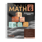 Dynamic Math - Cahier d'exercices, C.-B., 6e année-Couvre le programme de mathématiques de 6e année de la Colombie-Britannique