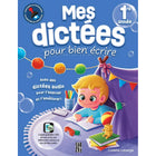 Caractère - Mes dictées pour bien écrire 1e année - Français-Offre En Plus D’Un Corrigé Détaillé Et Détachable