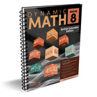 Dynamic Math - Cahier d'exercices, C.-B., 8e année-Créé par des professeurs de mathématiques canadiens