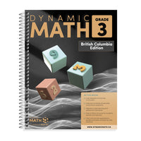 Dynamic Math - BC 3e année-Couvre le programme de mathématiques de 3e année de la Colombie-Britannique