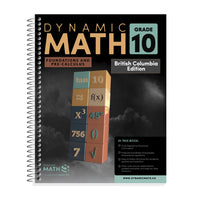 Dynamic Math - Cahier d'exercices, C.-B., 10e année-Couvre le programme de mathématiques de 10e année de la Colombie-Britannique