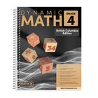 Dynamic Math - Cahier d'exercices, C.-B., 4e année-Couvre le programme de mathématiques de 4e année de la Colombie-Britannique