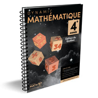 Dynamic Math - Dynamic Math -ématiques 4e année - Édition du Québec-Conçu pour les élèves de 4ᵉ année au Québec et couvre tous les sujets essentiels de mathématiques enseignés à ce niveau