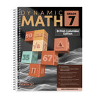 Dynamic Math - Cahier d'exercices, C.-B., 7e année-Couvre le programme de mathématiques de 7e année de la Colombie-Britannique