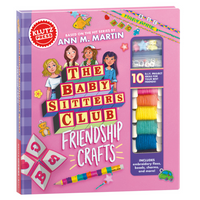Klutz - Bricolages d’amitié avec le Baby-Sitters Club-Inspiré de la série à succès d’Ann M. Martin