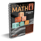 Dynamic Math - Cahier d'exercices, C.-B., 6e année-Créé par des professeurs de mathématiques canadiens
