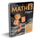 Dynamic Math - Cahier d'exercices, C.-B., 5e année-Créé par des professeurs de mathématiques canadiens