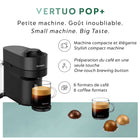 Nespresso - Machine à café et espresso Vertuo Pop+ par DeLonghi, Réglisse Noire Pack économique-Design compact pour s'adapter aux petits espaces, avec réservoir d'eau amovible de 750 ml placé sur le côté pour un accès et une recharge facile.