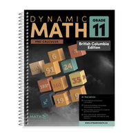 Dynamic Math - Cahier d'exercices, C.-B., 11e année-Couvre le programme de mathématiques de 11e année de la Colombie-Britannique