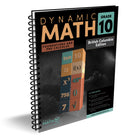 Dynamic Math - Cahier d'exercices, C.-B., 10e année-Créé par des professeurs de mathématiques canadiens
