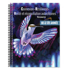 Classroom Ready - Connexion - Résilience - Vérité et réconciliation autochtones ressource  - 8e à 12e ànnèe-Connaissances apportees par différents peuples autochtones et selon des perspectives autochtones
