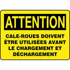 Accuform Signs - Enseigne « Cale-Roues Doivent Être Utilisées », 14po x 10po, Vinyle, Français-Type d'affichage Adhésif