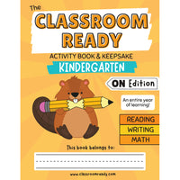 Classroom Ready - Recueil d'activités de maternelle et souvenir - Édition Ontario-Une année entière d'apprentissage couvrant le curriculum provincial