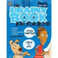 Livre numérique : Carson-Dellosa - Brainy Book Just for Boys!, 705004-EB,  maternelle à 5e année-Vous recevrez deux courriels : le premier confirmant la totalité de votre commande et le second comportant un lien de téléchargement. Vous pourrez utiliser le lien de téléchargement immédiatement ou plus tard, comme vous le voulez.