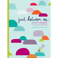 Chronicle Books - Juste Entre Nous: Mère et Fille-Couverture illustrée avec fond bleu clair