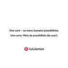 lululemon - Carte-cadeau de 50$-Les récompenses Air Miles ne s'appliquent pas sur l'achat de cartes-cadeaux